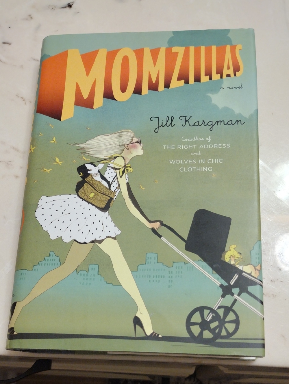 3/$6 Momzillas By Jill Kargman